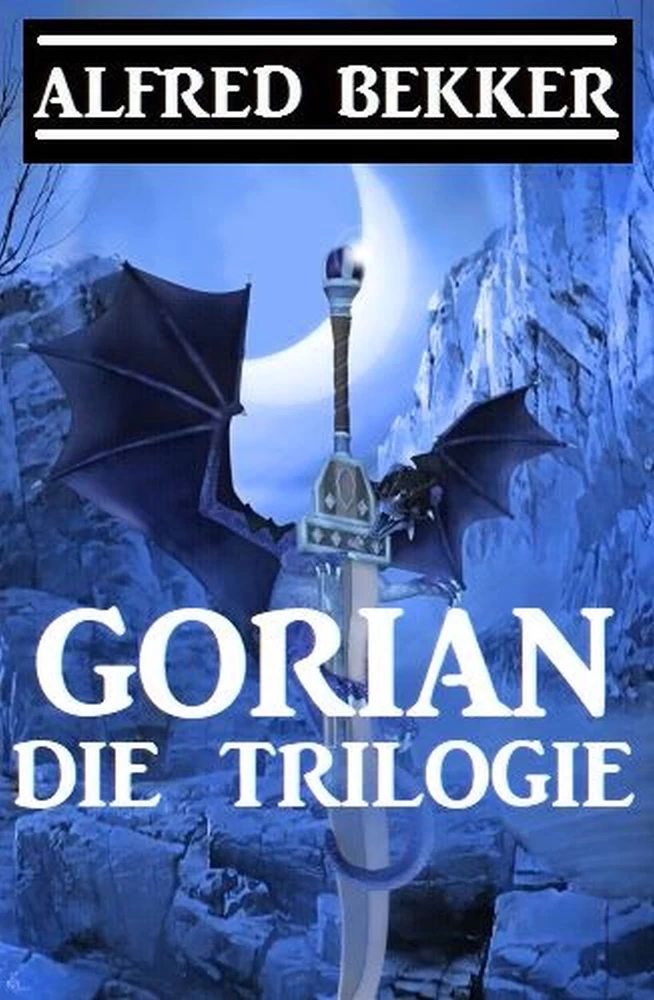 Titel: Gorian - Die Trilogie