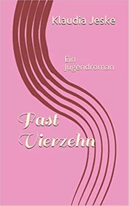 Titel: Fast Vierzehn