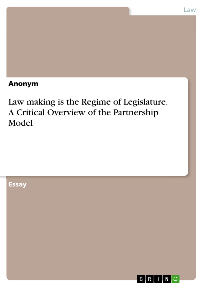 Título: Law making is the Regime of Legislature. A Critical Overview of the  Partnership Model