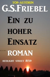 Titel: Redlight Street 159: Ein zu hoher Einsatz
