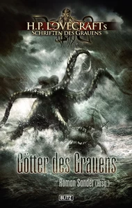 Titel: Lovecrafts Schriften des Grauens 02: Götter des Grauens