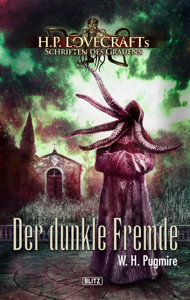 Titel: Lovecrafts Schriften des Grauens 06: Der dunkle Fremde