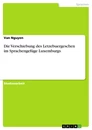 Titel: Die Verschiebung des Letzebuergeschen im Sprachengefüge Luxemburgs