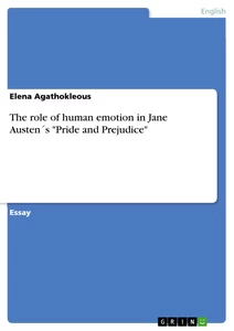 Titre: The role of human emotion in Jane Austen´s "Pride and Prejudice"