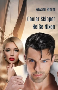 Titel: Cooler Skipper - Heiße Nixen