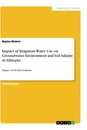 Titel: Impact of Irrigation Water Use on Groundwater Environment and Soil Salinity in Ethiopia