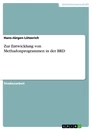 Titel: Zur Entwicklung von Methadonprogrammen in der BRD