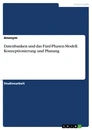 Titre: Datenbanken und das Fünf-Phasen-Modell. Konzeptionierung und Planung