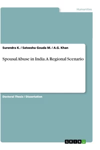 Title: Spousal Abuse in India. A Regional Scenario