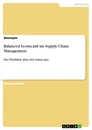Titre: Balanced Scorecard im Supply Chain Management