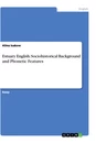 Título: Estuary English. Sociohistorical Background and Phonetic Features