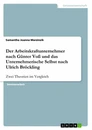 Titre: Der Arbeitskraftunternehmer nach Günter Voß und das Unternehmerische Selbst nach Ulrich Bröckling