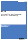 Title: A very Brief Overview of Stonehenge. History and Calendrical Theory