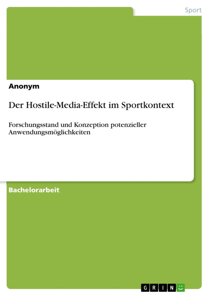 Titel: Der Hostile-Media-Effekt im Sportkontext