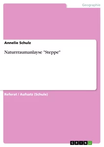 Título: Naturrraumanlayse "Steppe"