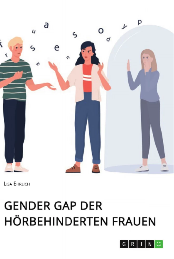 Titel: Gender Gap der hörbehinderten Frauen