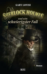 Titel: Sherlock Holmes - Neue Fälle 09: Sherlock Holmes und sein schwierigster Fall