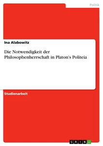 Título: Die Notwendigkeit der Philosophenherrschaft in Platon's Politeia