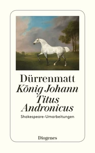 Titel: König Johann / Titus Andronicus