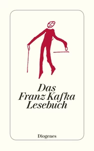 Titel: Das Franz Kafka Lesebuch