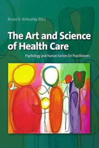 Titel: The Art and Science of Health Care