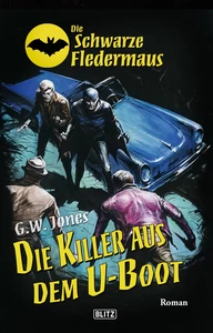 Titel: Die schwarze Fledermaus 26: Die Killer aus dem U-Boot