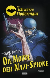 Titel: Die schwarze Fledermaus 23: Die Morde der Nazi-Spione