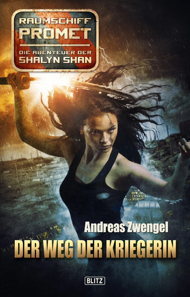 Titel: Raumschiff Promet - Die Abenteuer der Shalyn Shan 06: Der Weg der Kriegerin