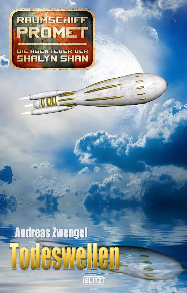 Titel: Raumschiff Promet - Die Abenteuer der Shalyn Shan 14: Todeswellen