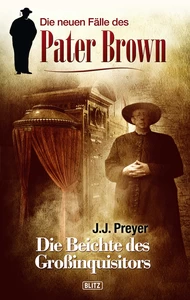 Titel: Die neuen Fälle des Pater Brown 01: Die Beichte des Grossinquisitors