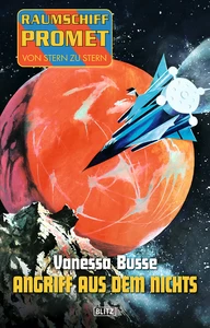Titel: Raumschiff Promet - Von Stern zu Stern 04: Angriff aus dem Nichts