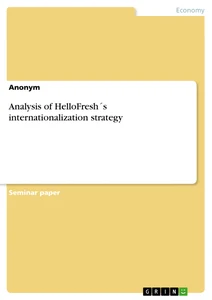 Title: Analysis of HelloFresh´s internationalization strategy