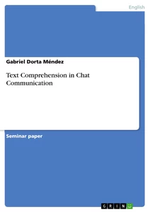 Titel: Text Comprehension in Chat Communication
