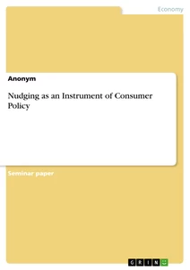 Title: Nudging as an Instrument of Consumer Policy