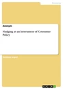 Titel: Nudging as an Instrument of Consumer Policy