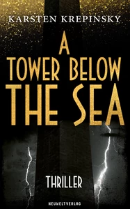 Titel: A Tower Below The Sea