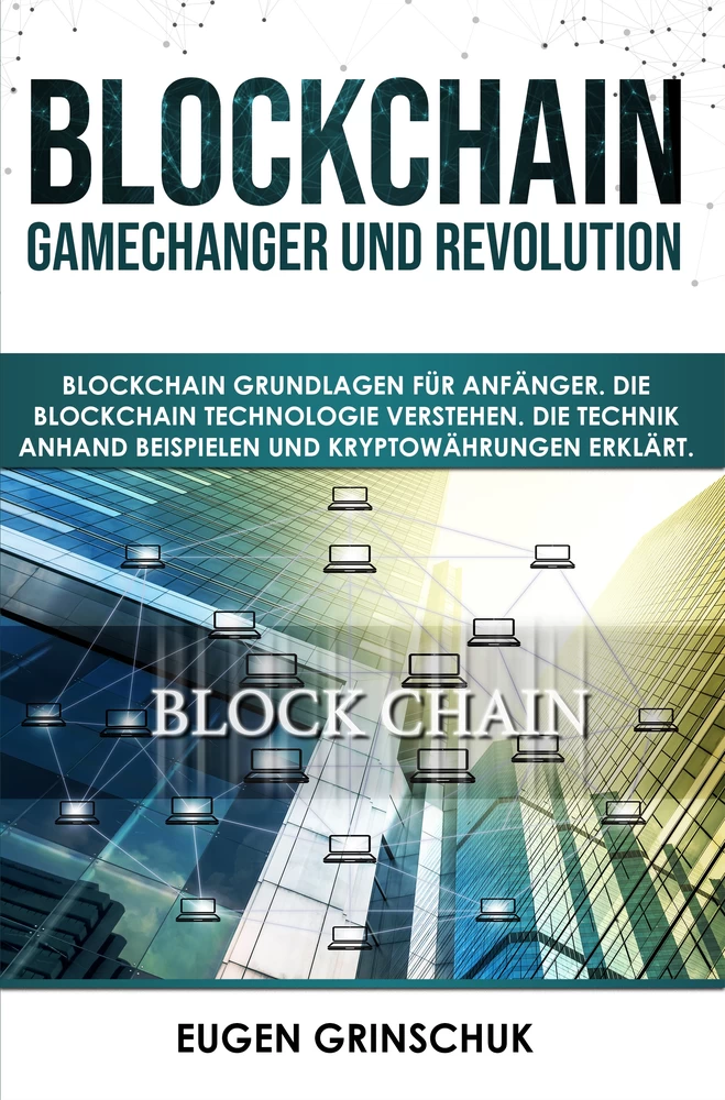 Titel: Blockchain GameChanger und Revolution