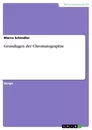 Titre: Grundlagen der Chromatographie