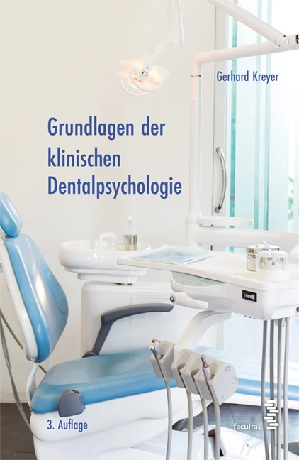 Titel: Grundlagen der klinischen Dentalpsychologie
