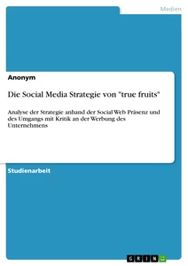 Title: Die Social Media Strategie von "true fruits"