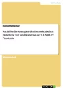 Title: Social-Media-Strategien der österreichischen Hotellerie vor und während der COVID-19 Pandemie