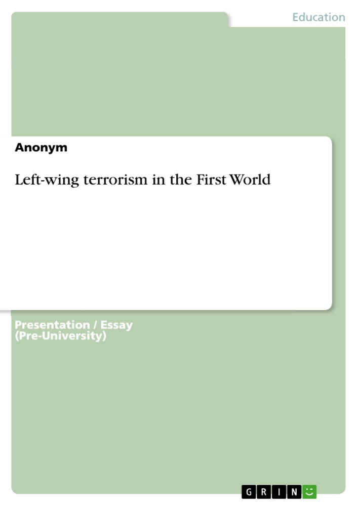 Titel: Left-wing terrorism in the First World