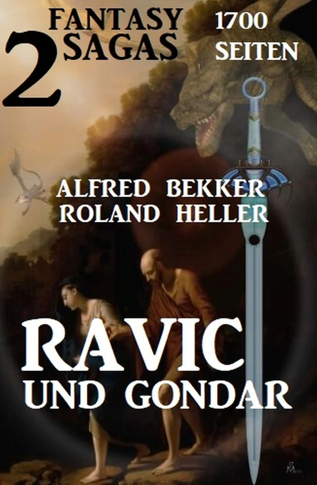 Titel: Ravic und Gondar: Zwei Fantasy Sagas