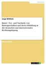 Título: Barter - Vor - und Nachteile von Bartergeschäften und deren Abbildung in der deutschen und internationalen Rechnungslegung