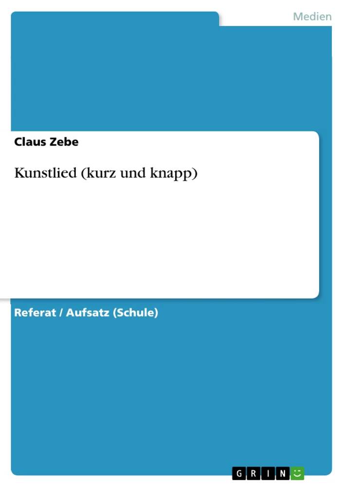 Titre: Kunstlied (kurz und knapp)