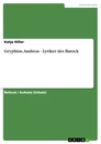 Title: Gryphius, Andreas - Lyriker des Barock