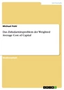 Título: Das Zirkularitätsproblem der Weighted Average Cost of Capital