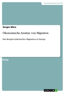 Titel: Ökonomische Ansätze von Migration