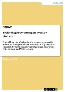 Titel: Technologiebewertung innovativer Start-ups