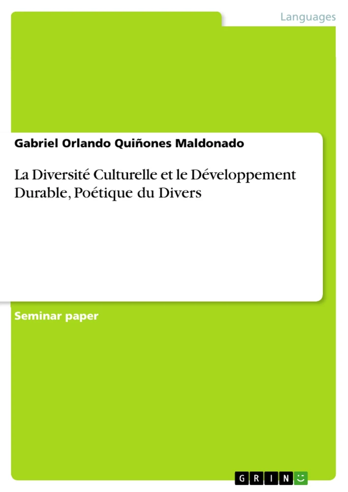 Title: La Diversité Culturelle et le Développement Durable, Poétique du Divers